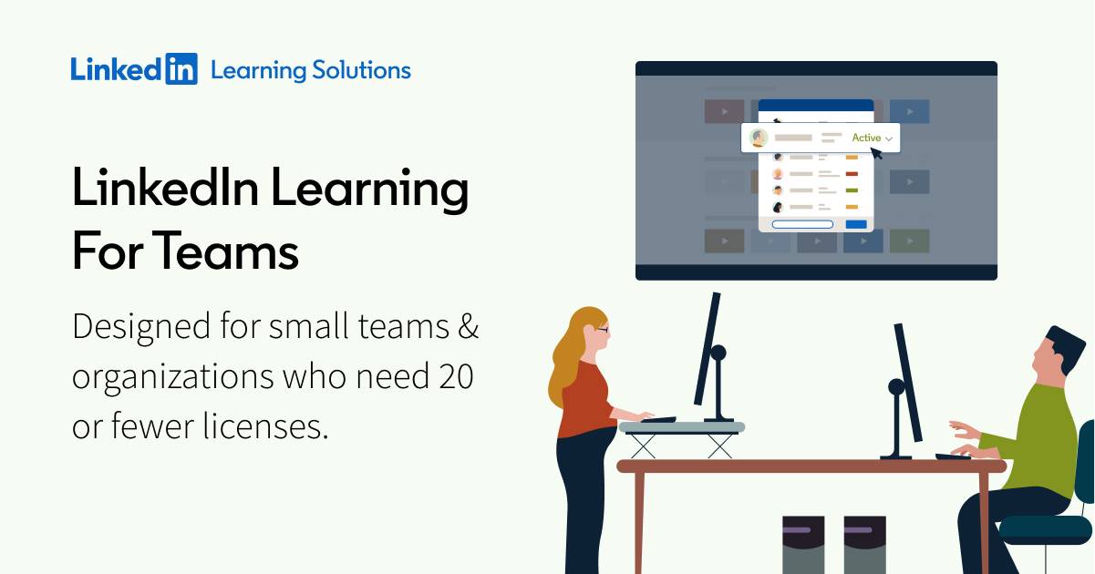 Illustration promoting LinkedIn Learning for Teams, aimed at small organizations needing 20 or fewer licenses.